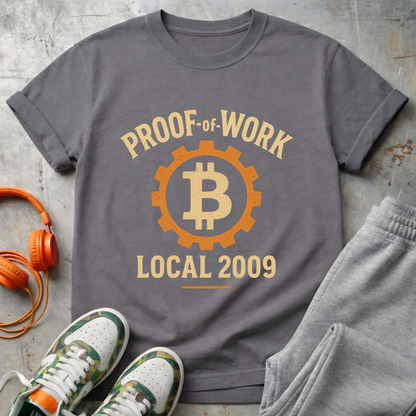 Proof of Work Local 2009 Bitcoin Tee