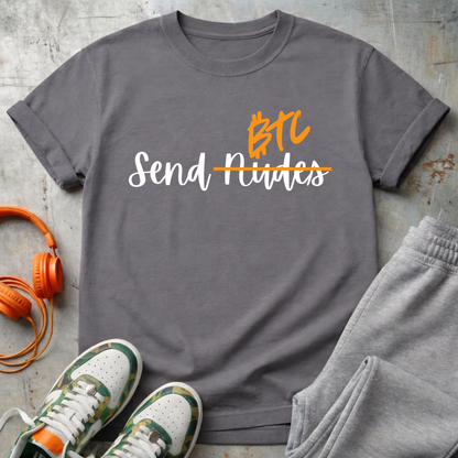 Send BTC - Bitcoin Comfort Colors Tee Shirt