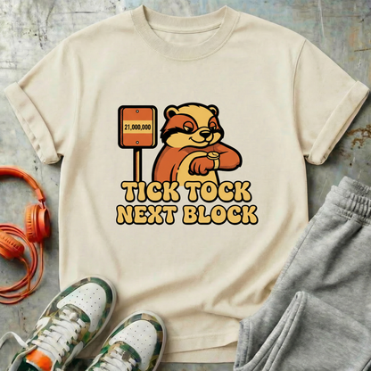 Tick Tock Next Block Honey Badger Tee
