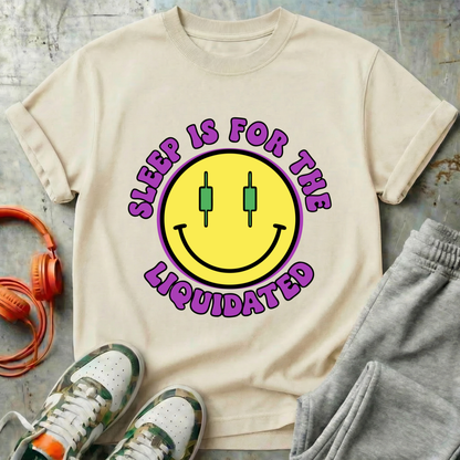 Sleep Is For The Liquidated Smiley Tee