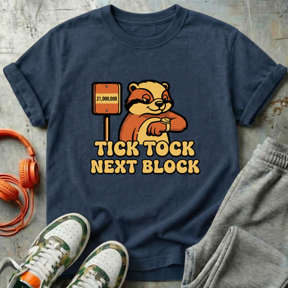Tick Tock Next Block Honey Badger Tee