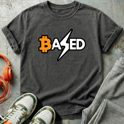 Based - Bitcoin Comfort Colors Tee Shirt