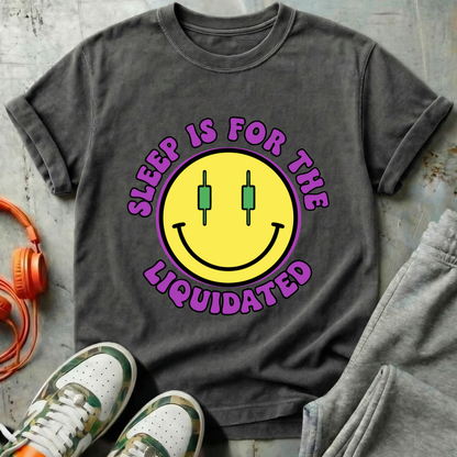 Sleep Is For The Liquidated Smiley Tee
