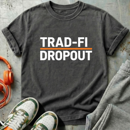 Trad‑Fi Dropout Tee
