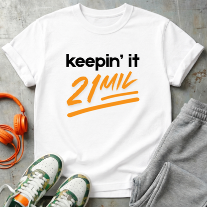 Keepin’ It 21 Mil - Bitcoin Comfort Colors Tee Shirt